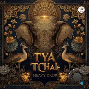 Heavy Drop - Tya Tchale (2025)