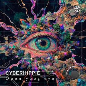 Cyberhippie - Open Your Eyes (2025)
