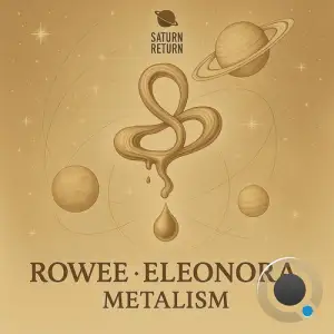 Eleonora & Rowee - Metalism (2025)