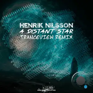 Henrik Nilsson - A Distant Star (Tranceview Remix) (2025)
