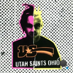 Utah Saints - Ohio (2025)