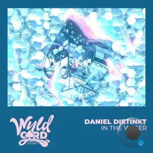 Daniel Distinkt - In The Water (2025)