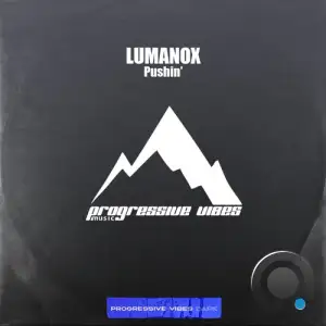 Lumanox - Pushin (2025)
