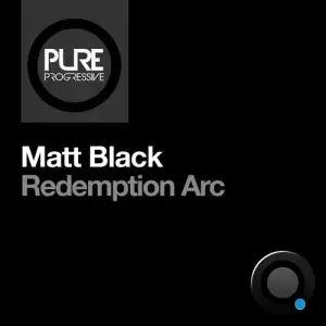 Matt Black - Redemption Arc (2025)