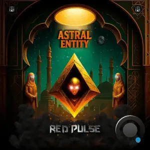 Red Pulse - Astral Entity (2025)