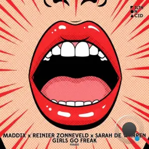 Maddix X Reinier Zonneveld X Sarah De Warren - Girls Go Freak (2025)