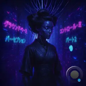 Groundbass & Perception - Control Me Pt. 2 (2025)