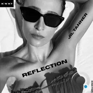 Jil Tanner - Reflection (2025)