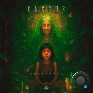 Clegus & 360 Music - Ancestral (2025)