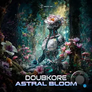 Doubkore - Astral Bloom (2025)