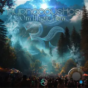 Hypnocoustics - Om Magic View (2025)