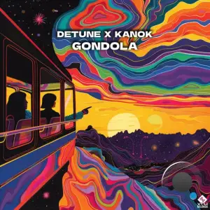 Detune & Kanok - Gondola (2025)