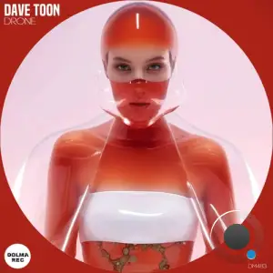 Dave Toon - Drone (2025)
