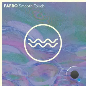 Faero - Smooth Touch (2025)