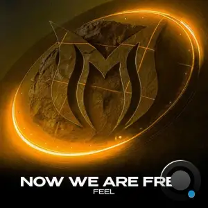 Feel - Now We Are Free (2025)