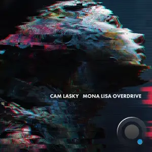 Cam Lasky - MONA LISA OVERDRIVE, Pt. 1 (2025)