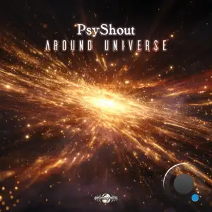 Psyshout - Around Universe (2025)