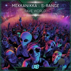 Mekkanikka & S-Range - Rave World (2025)