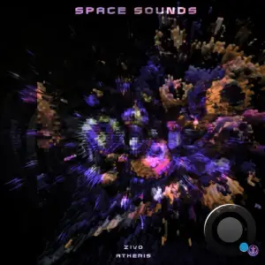 Zivo & Atheris - Space Sounds (2025)