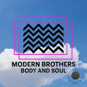Modern Brothers - Body and Soul (2025)
