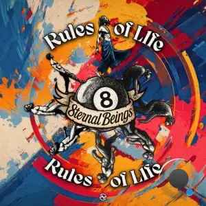 8ternal Beings Vs.Tristan & Regan Nano - Rules Of L1fe (2025)