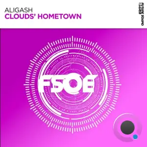 ALIGASH - Clouds' Hometown (2025)