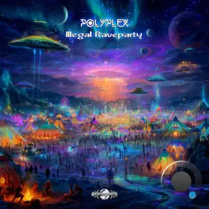 Polyplex - Illegal Raveparty (2025)