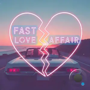 RetroWaveRadio - Fast Love Affair (2025)