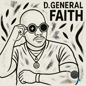 D.General - Faith (2025)