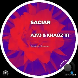 A373, Khaoz 111 - Saciar (2025)