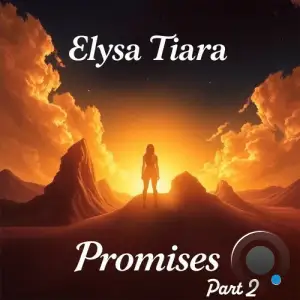 Elysa Tiara - Promises (Part 2) (2025)