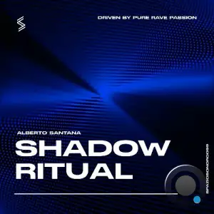 Alberto Santana - Shadow Ritual (2025)