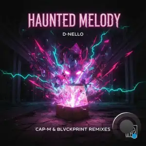 DJ D-Nello - Haunted Melody (2025)