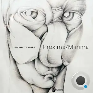 EMWA Tanner - Proxima/Minima (2025)