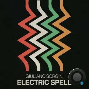 Giuliano Sorgini - Electric Spell (2025)