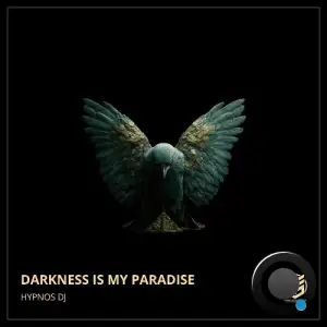 Hypnos DJ - Darkness Is My Paradise (2025)