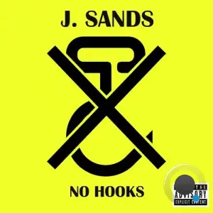J. Sands - No Hooks (2025)
