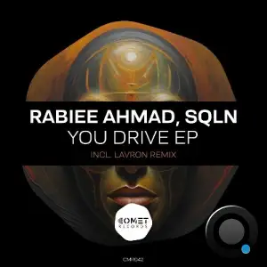 Rabiee Ahmad & SQLN - You Drive (2025)