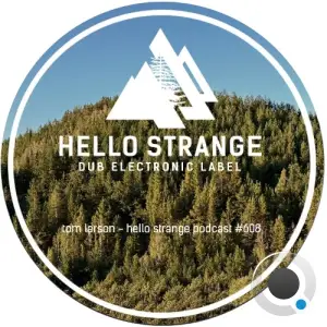 Tom Larson - Hello Strange Podcast Episode #606 (2025-11-02)