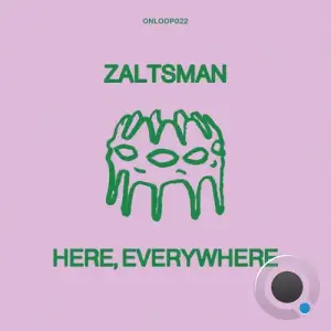 Zaltsman - Here, Everywhere (2025)