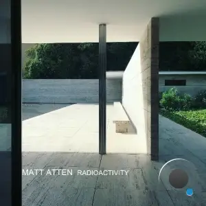 Matt Atten - Radioactivity (2025)