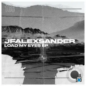 JfAlexsander - Load My Eyes (2025)