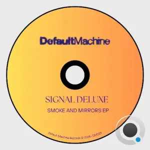 Signal Deluxe - Smoke & Mirrors (2025)