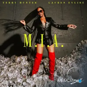 Terry Hunter x Lauren Eylise - M.I.A. (2025)