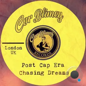 Post Cap Era - Chasing Dreams (2025)