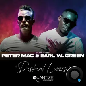 Peter Mac x Earl W. Green - Distant Lovers (2025)