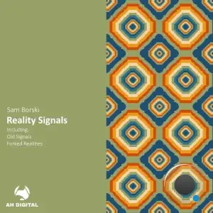 Sam Borski - Reality Signals (2025)