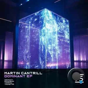 Martin Cantrill - Dominant (2025)