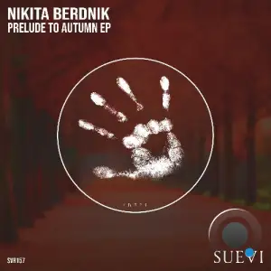 Nikita Berdnik - Prelude To Autumn (2025)