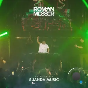 Roman Messer - Suanda Music 510 (2025-11-04)